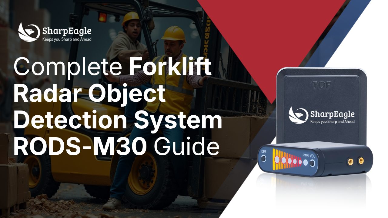 Complete Forklift Radar Object Detection System RODS-M30 Guide