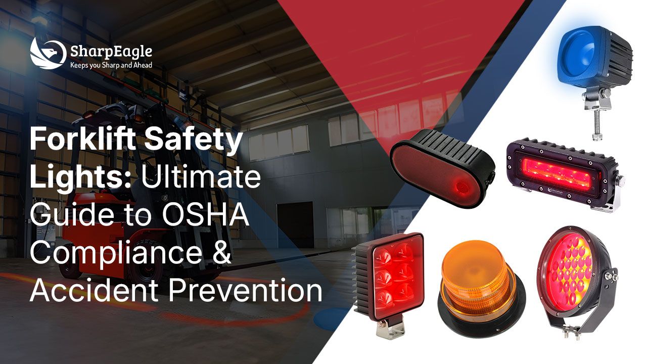 Ultimate Guide to Forklift Safety Lights